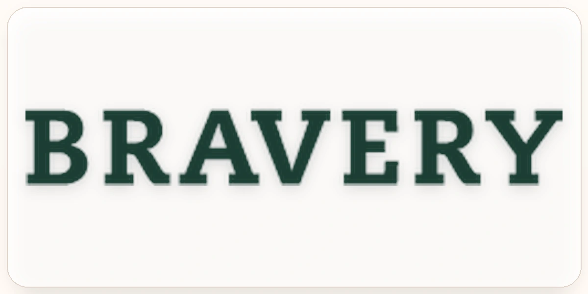 BRAVERY